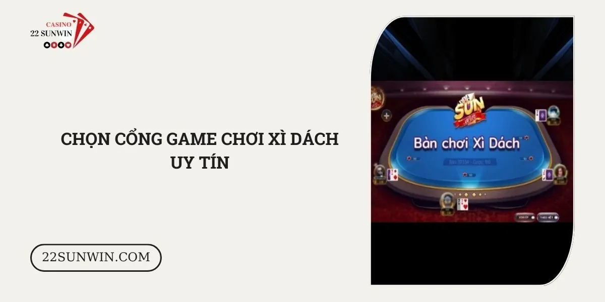 chon-cong-game-choi-xi-dach-uy-tin