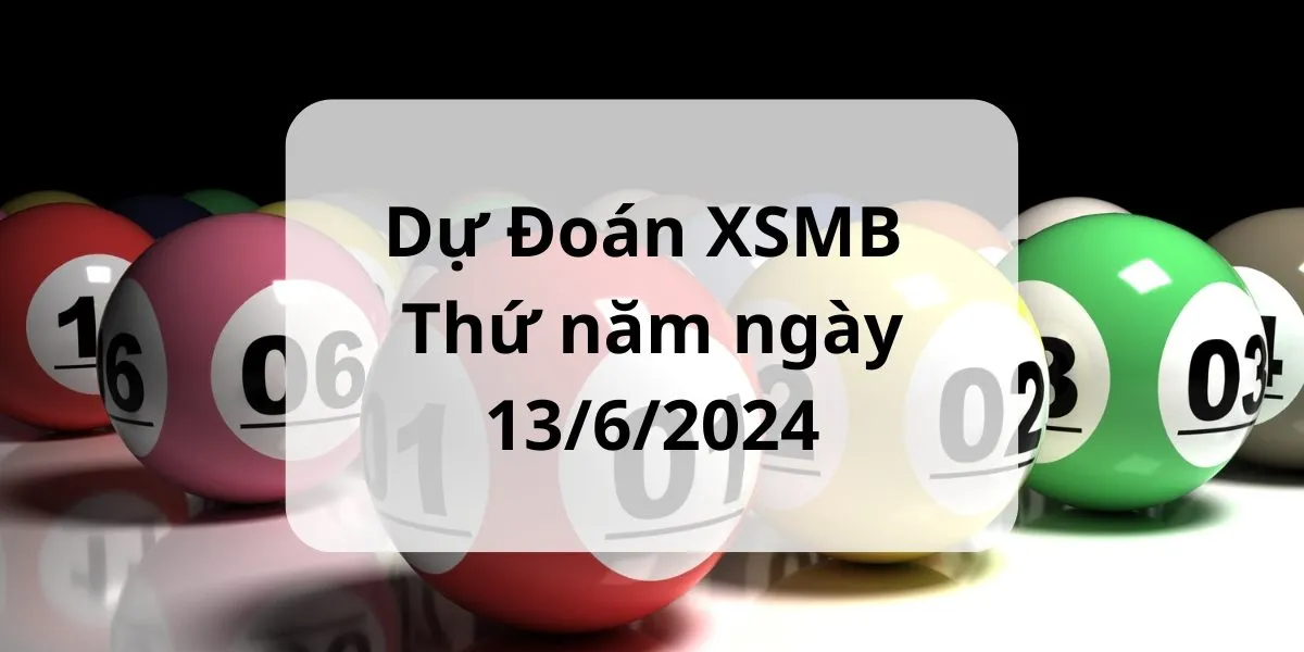 du-doan-xsmb-thu-nam-ngay-1362024-1
